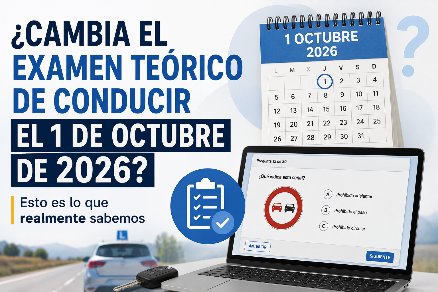 �Cambia el examen te�rico de conducir el 1 de octubre de 2026? Esto es lo que realmente sabemos